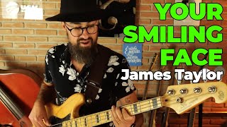 YOUR SMILING FACE (James Taylor) by DUVALLE