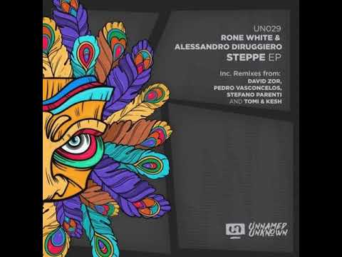 Rone White & Alessandro Diruggiero - Steppe (Tomi & Kesh Remix)
