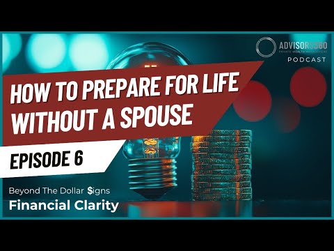 (Ep. 6) How to Prepare for Life Without a Spouse — watch on YouTube