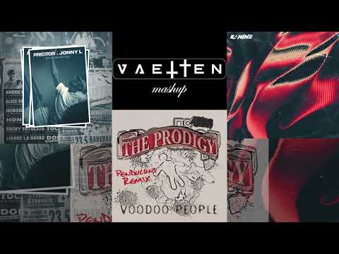Kanine x The Prodogy x Friction - Set it off x Voodoo People (Pendulum remix) x Back To Your Roots