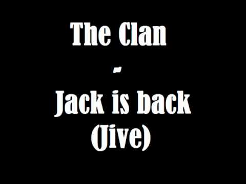 The Clan - Jack is back (Jive)