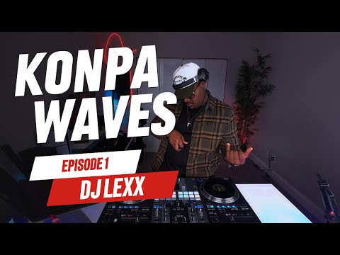 DJ LEXX - KONPA WAVES 2025 🇭🇹 | JOE DWET FILE | Kai | Klass| RUTSHELLE | 🇭🇹 BEST KONPA 2025 MIX🇭🇹