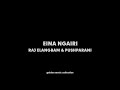Eina Ngairi Raj Elangbam Pushparani HQ Audio
