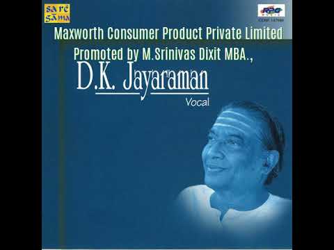 DK Jayaraman - enakkun irupadam - rAgamAlikA