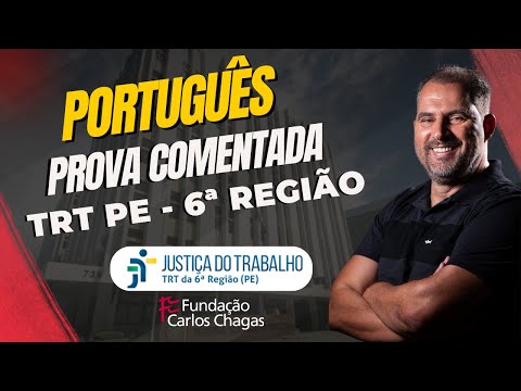 TRT 6ª Região Analista: Prova Comentada de Português FCC | Questões Resolvidas Passo a Passo
