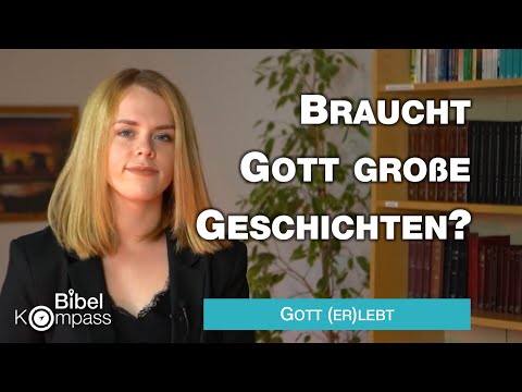 Gott (er)lebt I BRAUCHT GOTT GROSSE GESCHICHTEN? # Hanna Kaluza