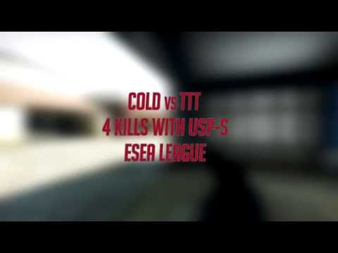 [CSGO] Cold 4k vs TTT ~ Liga ESEA