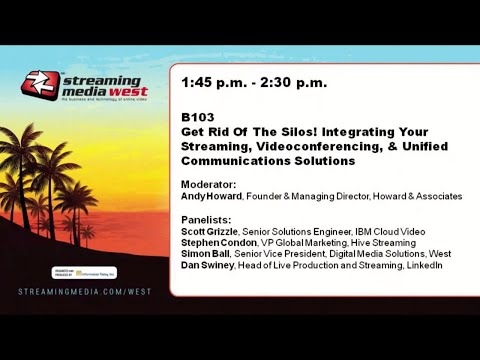 B103. Get Rid of the Silos! Integrating Your Streaming, Videoconferencing, & Unified Communications