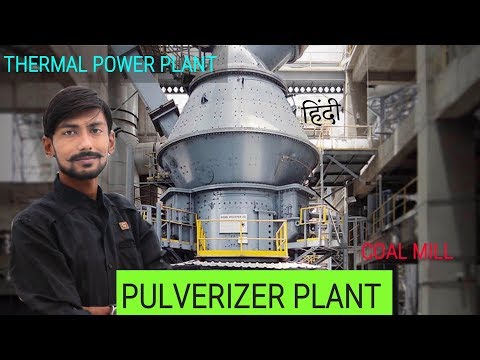 Pulverizer plant/ coal mill/ working with major components -...