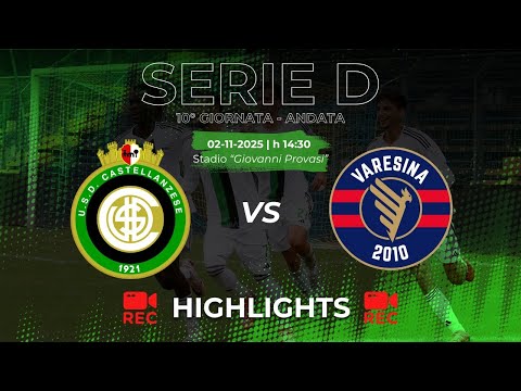 HIGHLIGHTS Castellanzese 2-1 Varesina - Serie D 2025/2026 - Matchday 10