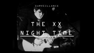 The xx | &quot;Night Time&quot; | Surveillance | PitchforkTV