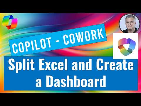 Copilot Cowork: Split Excel to Dashboard Copilot Cowork: Split Excel to Dashboard