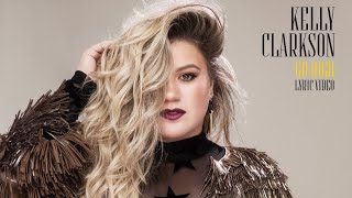 Kelly Clarkson - Go High (Lyrics Video)