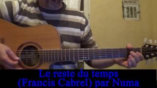Le reste du temps (Francis Cabrel) cover guitare voix