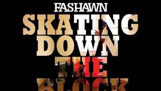 Fashawn - Skating Down The Block (Official HD Video)