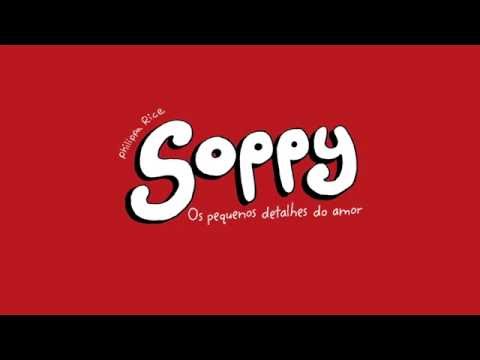 Soppy - Os pequenos detalhes do amor