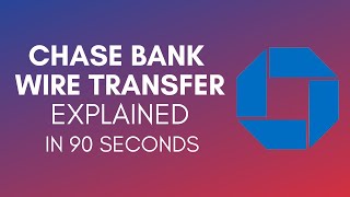 How To Make Wire Transfer From Chase Bank In 2024?