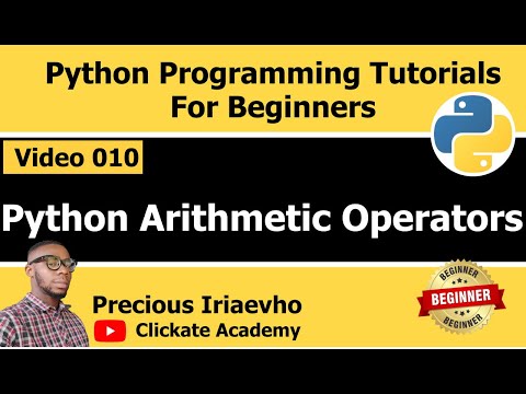 010 Python Arithmetic Operators Python Tutorial For Beginners Full Course