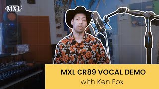 Video thumbnail for MXL CR89 Vocal Demo with Ken Fox by MXL Microphones
