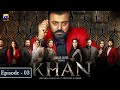 Khan Episode  3 | Nauman Ijaz | Aijaz Aslam | Shaista Lodhi