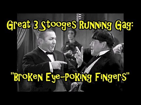 Great 3 Stooges Running Gag: "Broken Eye-Poking Fingers"