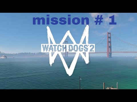 Watch Dogs 2 - Walkthrough - mission #1 - Prologue (PC HD) [1080p60FPS]