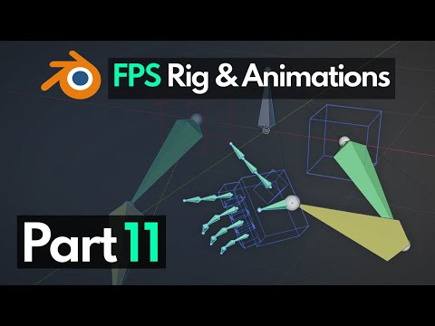 Blender FPS Rigging & Animation Tutorial - Part 11 - Adding Constraints