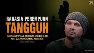 Download lagu Menjadi Wanita Tangguh: Saat Rumah Tangga Menguji Kesabaran - Ustadz Hanan Attaki mp3