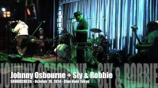 Johnny Osbourne + Sly & Robbie - Soundcheck Blue Note Tokyo