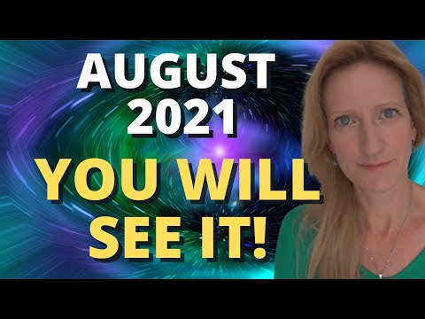 AUGUST 2021 ENERGY UPDATE - You will see it! New developments and revelations