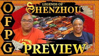 OFPG - Legends of ShenZhou Preview (Time For a New Tale!)