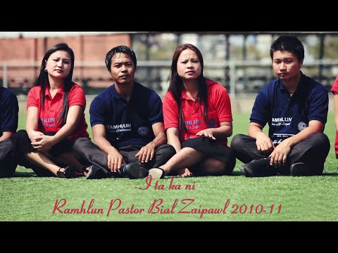 I ta ka ni - Ramhlun Pastor Bial Zaipawl 2010-11