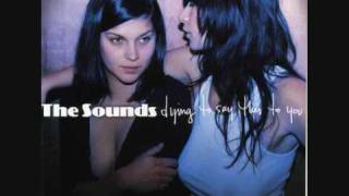 The Sounds - Much too long now