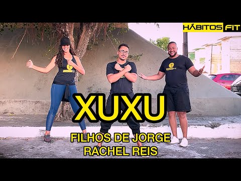 XUXU - FILHOS DE JORGE E RACHEL REIS - DANÇA HÁBITOS FIT (COREOGRAFIA)