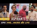 TVF S Aspirants S01 E05 Pre Mains Aur Life Season Finale