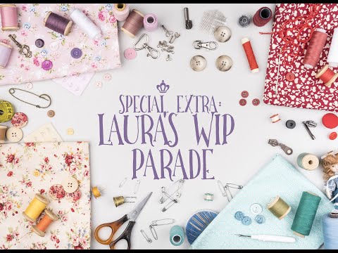 The Pattern Queens Special Extra - Laura's June 2024 WIP Parade