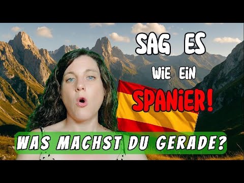 Spanisch sprechen wie ein Profi: ESTAR + GERUNDIO einfach erklärt 🇪🇸