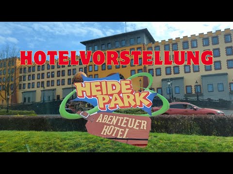 ADVENTURE HOTEL in HEIDEPARK | ALL INFORMATION | Hotel presentation | 2025