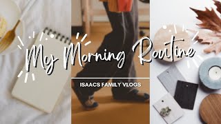 MY MORNING ROUTINE | March Reset, Clean With Me, Self-Care & Gratitude | Isaacs Family Vlogs