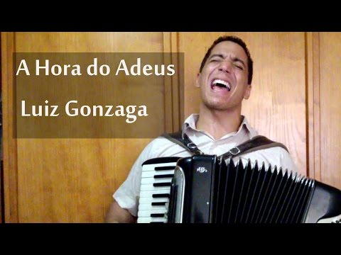 Hora do Adeus - Luíz Gonzaga