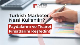 Turkish Marketer | Türk Tedarikçileri ile Küresel Alıcıları Buluşturan
