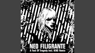 A Fact Of Tragedy (Kiko Remix)