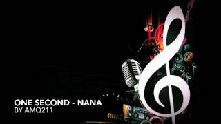 One Second - Nana