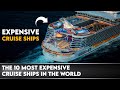 Expensive Cruise Ships Facts About The Cost