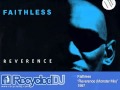 Faithless - Reverence (Monster Mix) High Quality