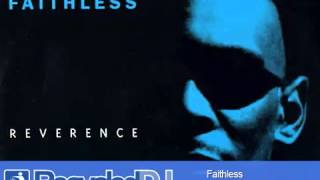 Faithless - Reverence (Monster Mix) High Quality
