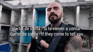 Cartel De Santa - Si Te Vienen A Contar (English subtitles)