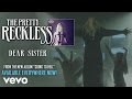 The Pretty Reckless - Dear Sister (Official Audio)