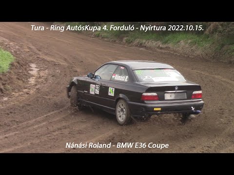 Nánási Roland - BMW E36 Coupe Tura - Ring AutósKupa 4. Forduló - Nyírtura 2022.10.15.