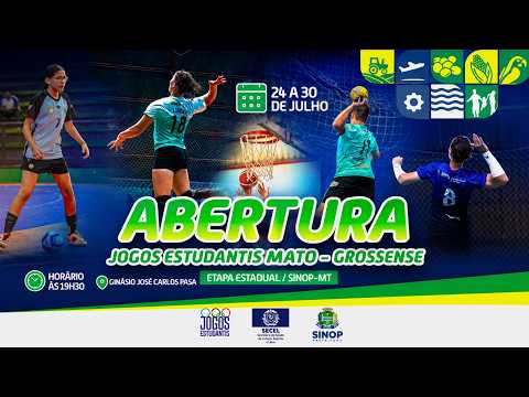 Abertura oficial dos Jogos Estudantis Mato-Grossenses — Etapa Estadual!